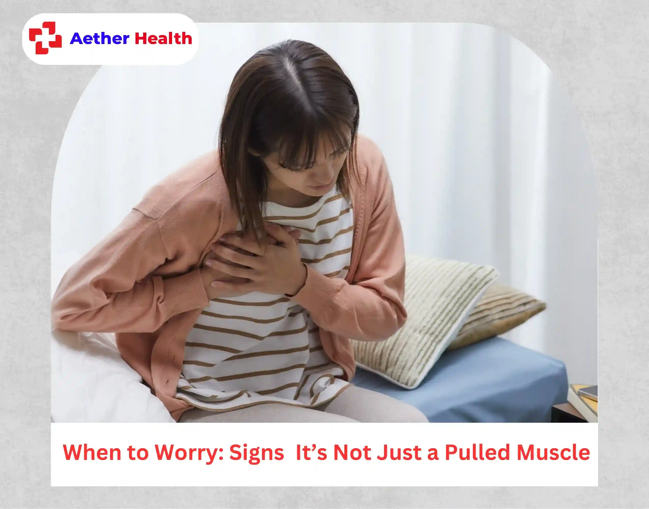 When to Worry Signs It’s Not Just a Pulled Muscle